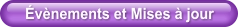 Évènements et Mises à jour